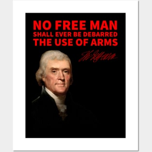 Thomas Jefferson on the Right to Keep and Bear Arms Posters and Art